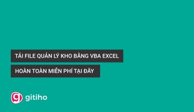Tải miễn phí File Excel quản lý kho bằng VBA